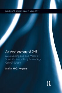 Front cover_An Archaeology Of Skill