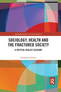 Front cover_Sociology, Health and the Fractured Society