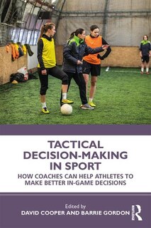 Front cover_Tactical Decision-making In Sport