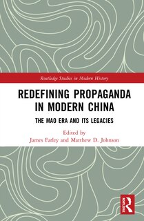 Couverture_Redefining Propaganda In Modern China