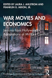 Front cover_War Movies And Economics