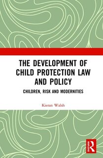 Couverture_The Development Of Child Protection Law And Policy