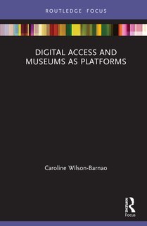 Couverture_Digital Access And Museums As Platforms