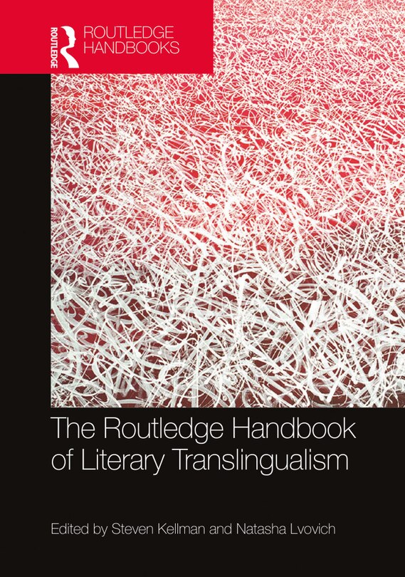 Couverture_The Routledge Handbook of Literary Translingualism