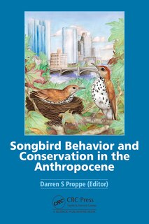 Front cover_Songbird Behavior and Conservation in the Anthropocene