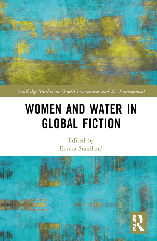 Front cover_Women And Water In Global Fiction