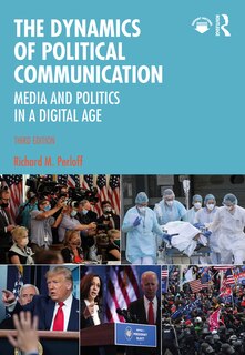 Front cover_The Dynamics Of Political Communication