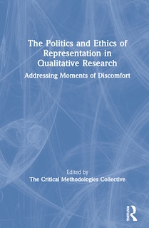 Couverture_The Politics and Ethics of Representation in Qualitative Research