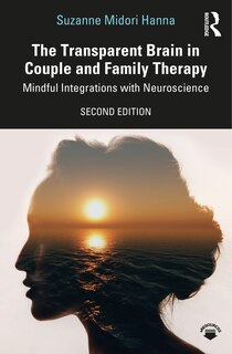 Front cover_The Transparent Brain In Couple And Family Therapy