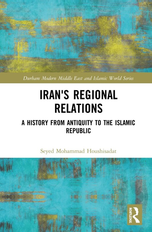 Couverture_Iran's Regional Relations