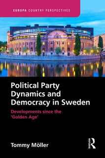 Couverture_Political Party Dynamics and Democracy in Sweden