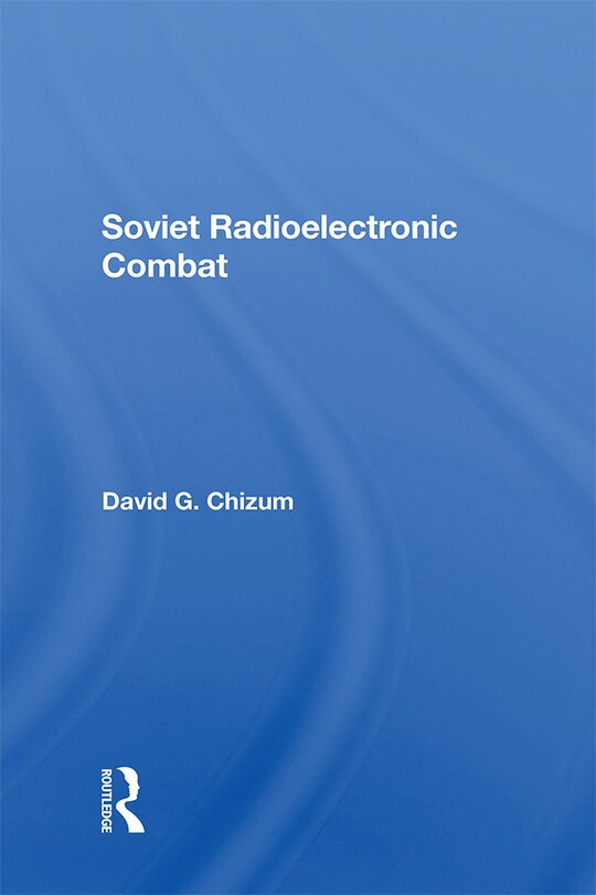 Front cover_Soviet Radioelectronic Combat