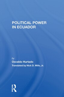 Front cover_Political Power In Ecuador