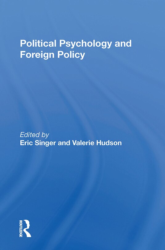Front cover_Political Psychology and Foreign Policy