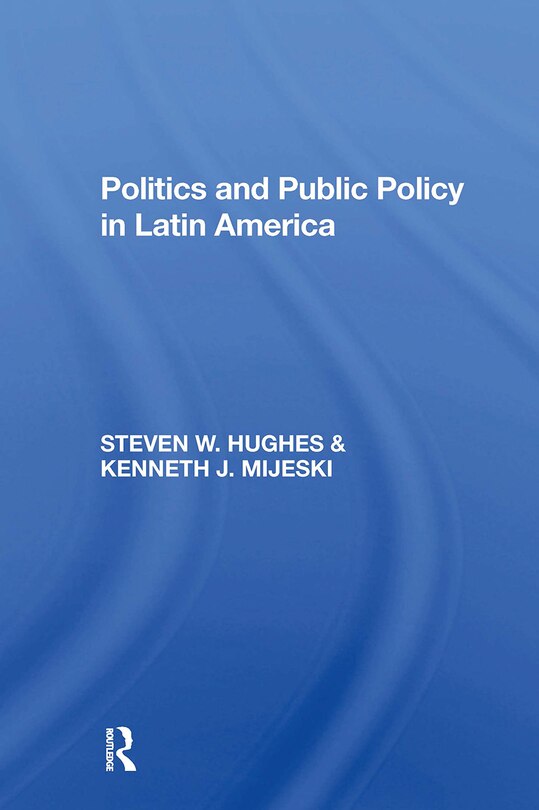 Couverture_Politics And Public Policy In Latin America