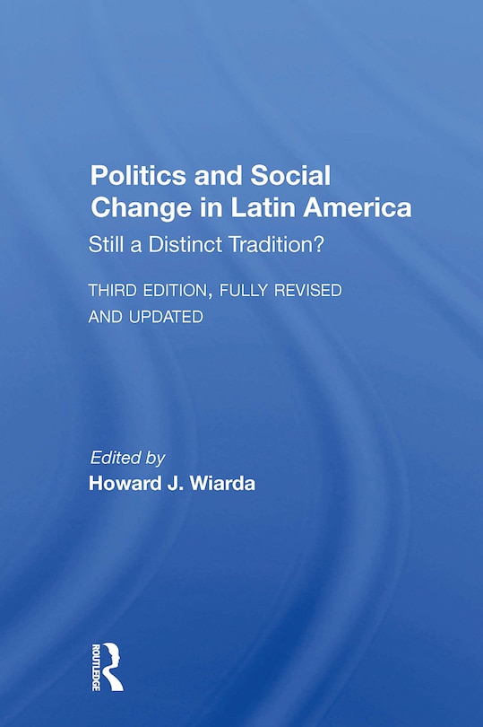 Front cover_Politics And Social Change In Latin America