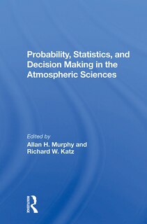 Front cover_Probability, Statistics, And Decision Making In The Atmospheric Sciences