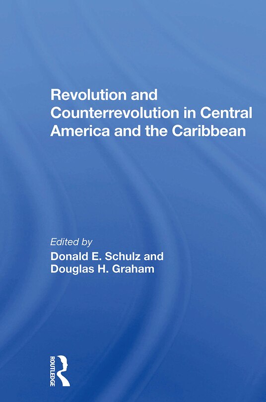 Couverture_Revolution And Counterrevolution In Central America And The Caribbean
