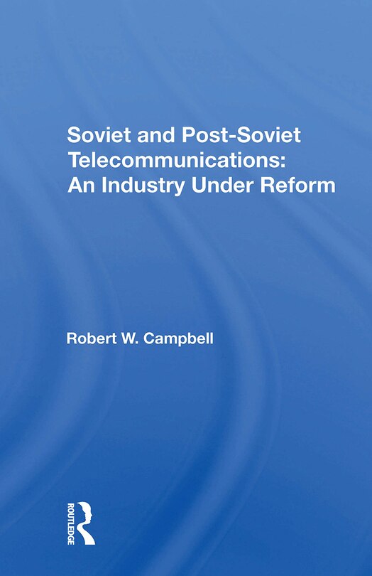 Couverture_Soviet And Postsoviet Telecommunications