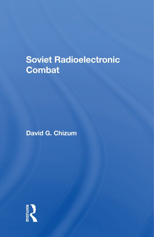Front cover_Soviet Radioelectronic Combat