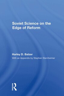 Couverture_Soviet Science On The Edge Of Reform