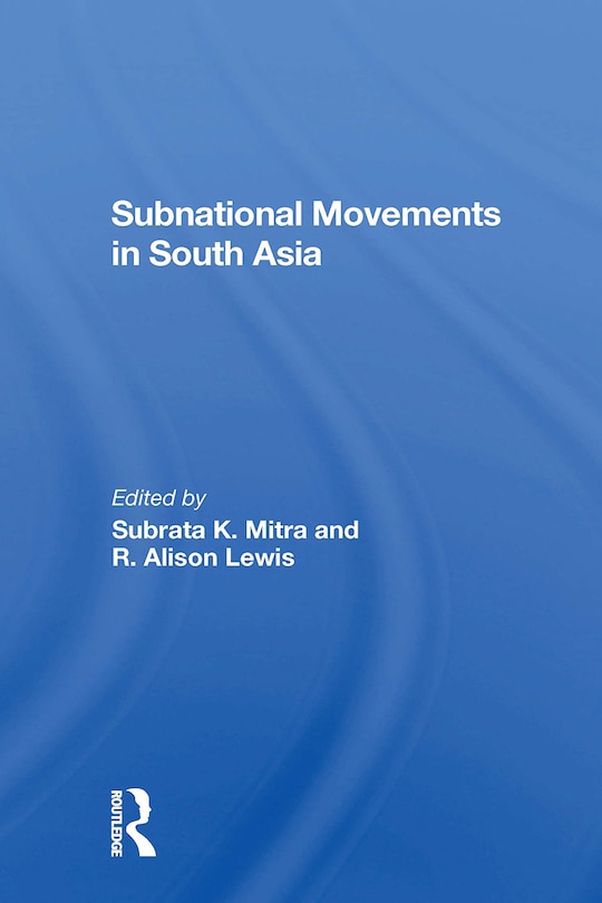 Front cover_Subnational Movements In South Asia