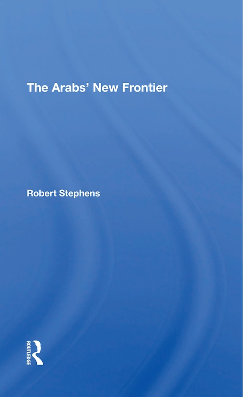 Couverture_The Arabs' New Frontier