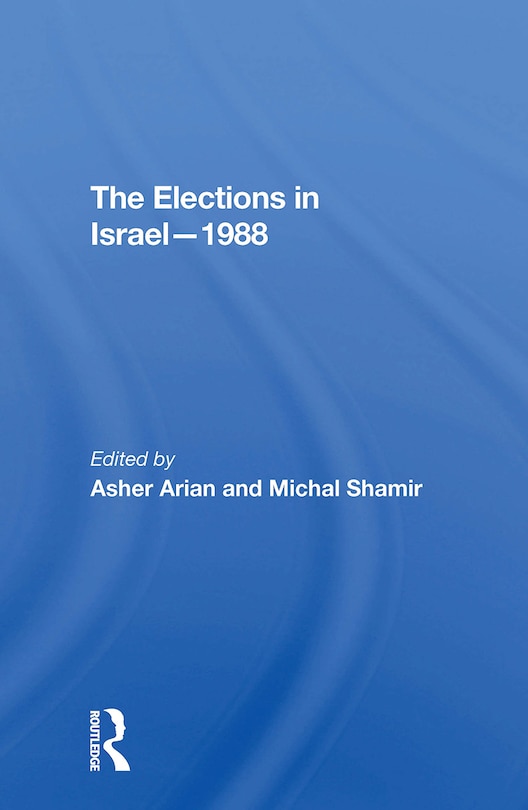 Front cover_The Elections In Israel1988