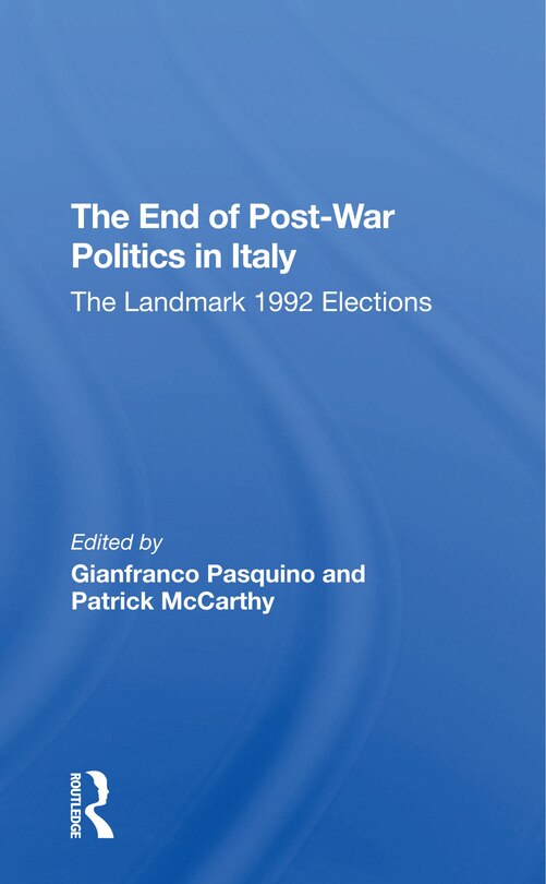 Front cover_End Of Postwar Politics In Italy