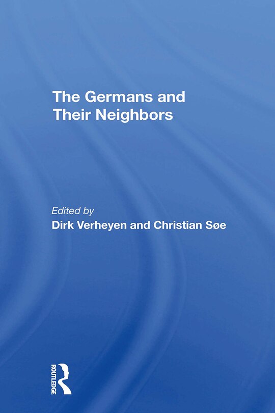 Front cover_The Germans And Their Neighbors