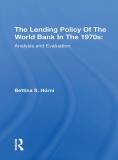 Couverture_The Lending Policy Of The World Bank In The 1970s