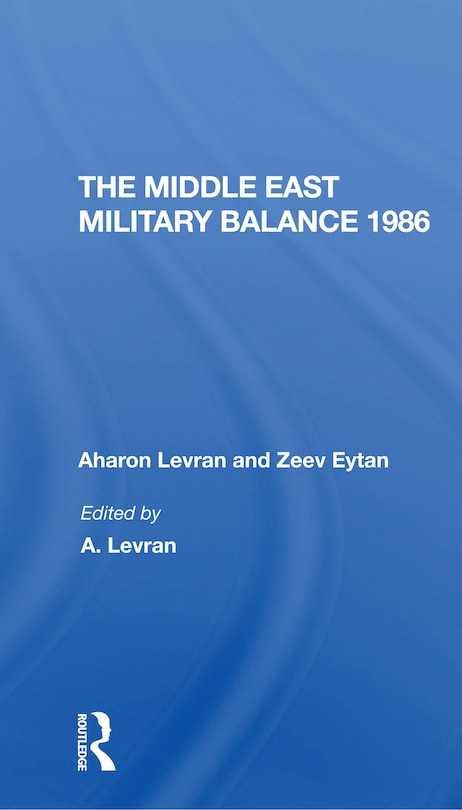 Couverture_The Middle East Military Balance 1986