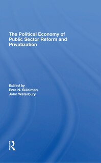 Front cover_Political Economy Of Public Sector Reform And Privatization