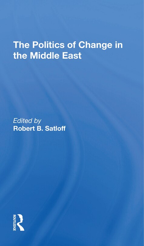Couverture_The Politics Of Change In The Middle East