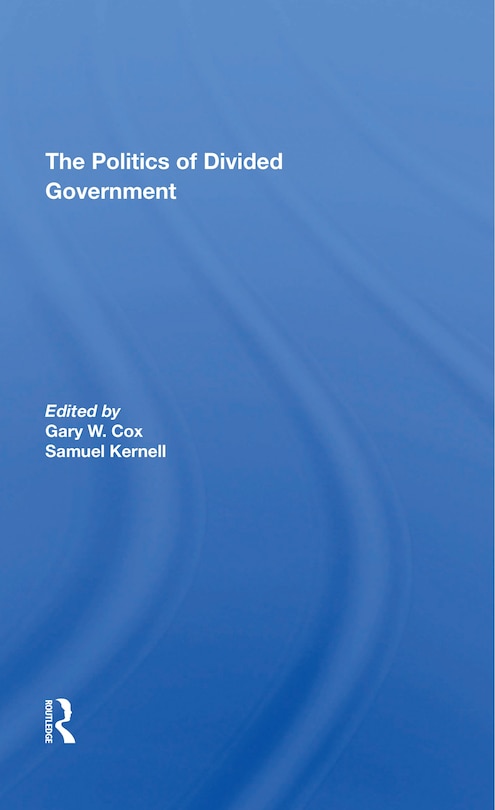 Front cover_Politics Of Divided Government