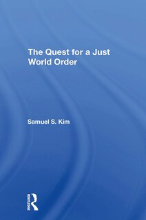 Front cover_The Quest For A Just World Order