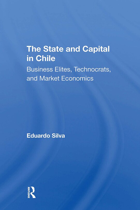 Couverture_The State And Capital In Chile