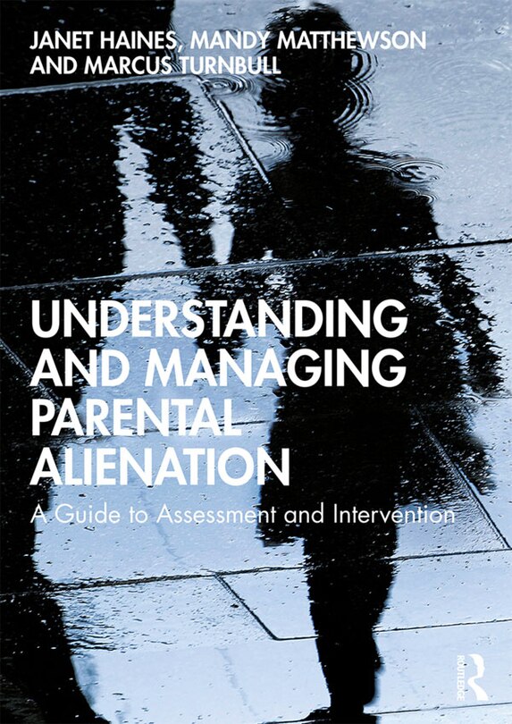 Front cover_Understanding And Managing Parental Alienation