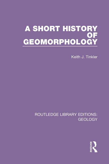 Front cover_A Short History Of Geomorphology