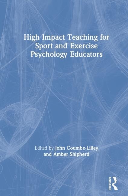 Couverture_High Impact Teaching For Sport And Exercise Psychology Educators