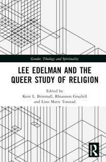 Front cover_Lee Edelman and the Queer Study of Religion