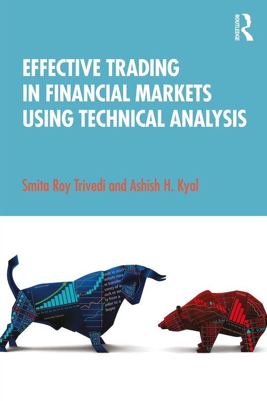 Front cover_Effective Trading In Financial Markets Using Technical Analysis