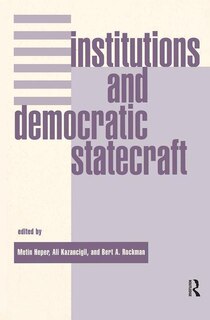 Front cover_Institutions And Democratic Statecraft