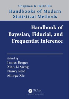 Front cover_Handbook of Bayesian, Fiducial, and Frequentist Inference