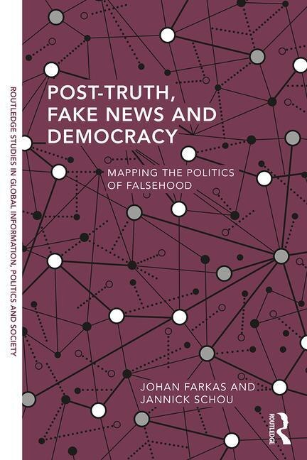 Front cover_Post-truth, Fake News And Democracy