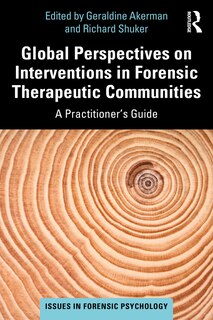 Front cover_Global Perspectives On Interventions In Forensic Therapeutic Communities