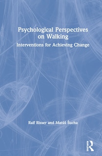 Front cover_Psychological Perspectives On Walking
