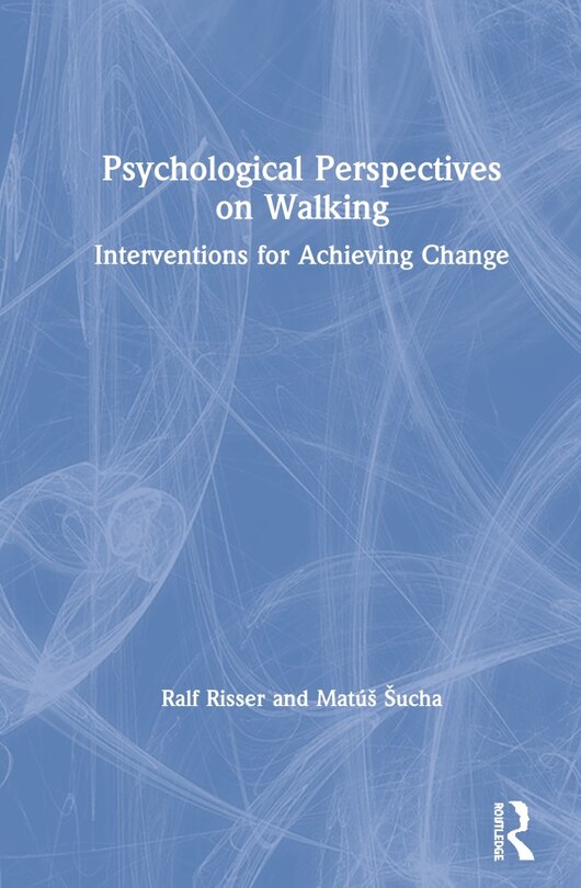 Front cover_Psychological Perspectives On Walking