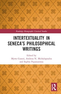 Couverture_Intertextuality In Seneca's Philosophical Writings