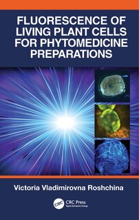 Couverture_Fluorescence Of Living Plant Cells For Phytomedicine Preparations